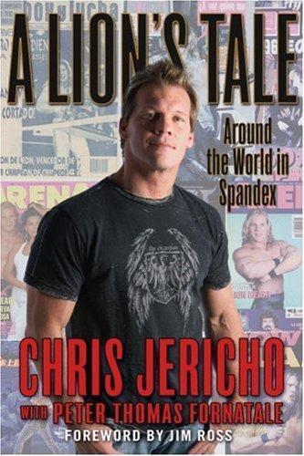Chris Jericho: A lion's tale (2007)