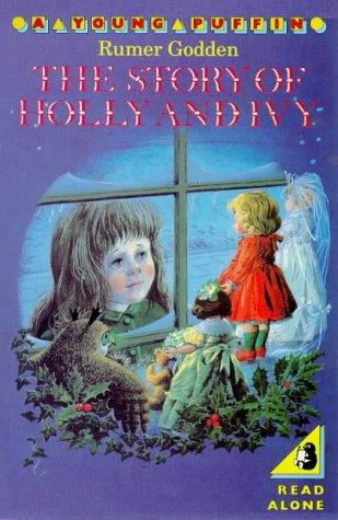 Rumer Godden: The Story of Holly and Ivy (Puffin Books) (1971, Puffin Books)