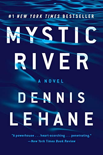 Dennis Lehane: Mystic River (Paperback, 2021, William Morrow Paperbacks, William Morrow & Company)