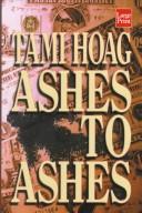 Tami Hoag: Ashes to ashes (1999, Wheeler Pub.)
