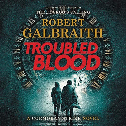 J.K. Rowling, Robert Glenister: Troubled Blood (AudiobookFormat, 2020, Mulholland Books)