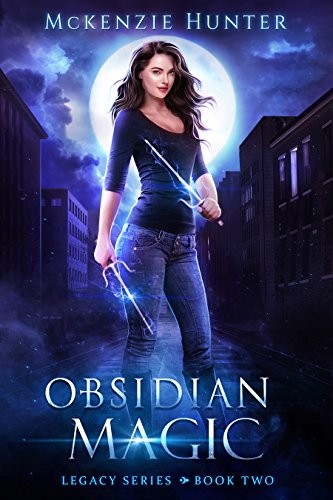 McKenzie Hunter: Obsidian Magic (Legacy Series Book 2) (2017, Sky Publishing LLC)