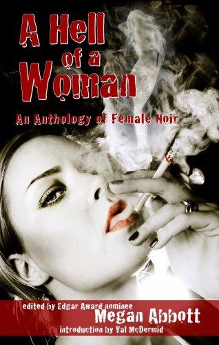 Megan E. Abbott: A Hell of a Woman (Paperback, 2007, Busted Flush Press)