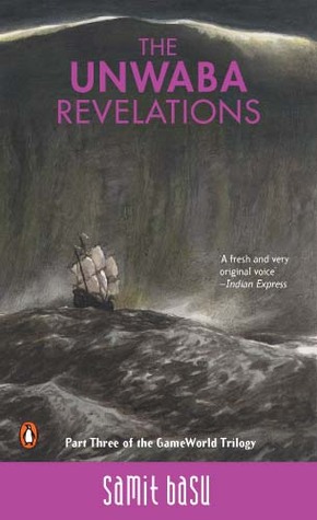 Samit Basu: The Unwaba Revelations (2007, Penguin India)