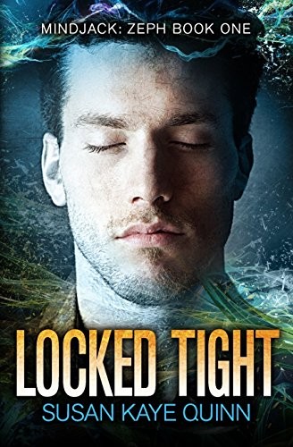 Susan Kaye Quinn: Locked Tight (Paperback, 2017, CreateSpace Independent Publishing Platform)