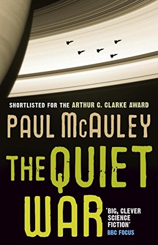 Paul J. McAuley: The Quiet War (2009, Gollancz)