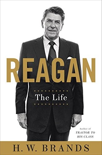 Henry William Brands: Reagan (Hardcover, 2015, Doubleday)