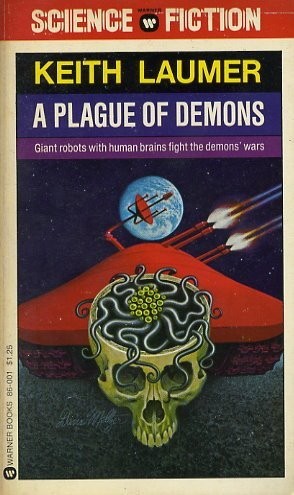 Keith Laumer: A Plague of Demons (1975, Warner)