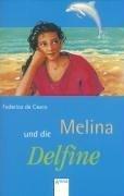 Federica de Cesco: Melina und die Delfine. (Paperback, German language, 1997, Arena)