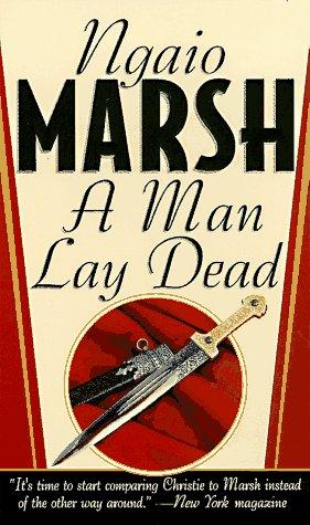 Ngaio Marsh: A Man Lay Dead (A Roderick Alleyn Mystery) (Paperback, 1997, St. Martin's Paperbacks)