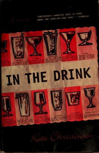 Kate Christensen: In the drink (2000, Anchor Books)