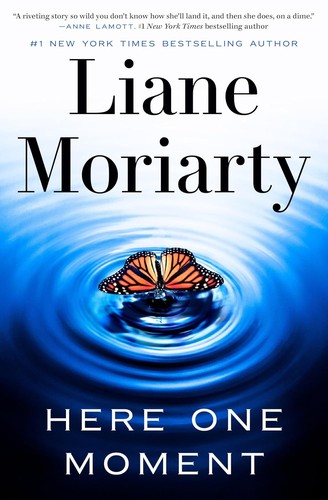 Crown, Liane Moriarty: Here One Moment (2024, Crown Publishing Group, The)