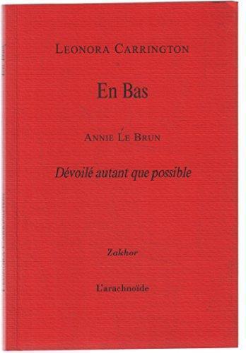 Leonora Carrington: En bas (French language, 2013)