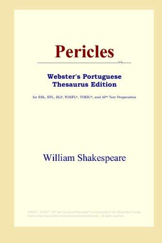 William Shakespeare: Pericles (Webster's Portuguese Thesaurus Edition) (Paperback, 2006, ICON Group International, Inc.)