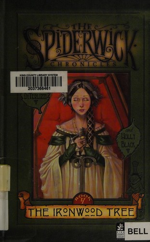 Tony DiTerlizzi: The ironwood tree (2006, Thorndike Press)