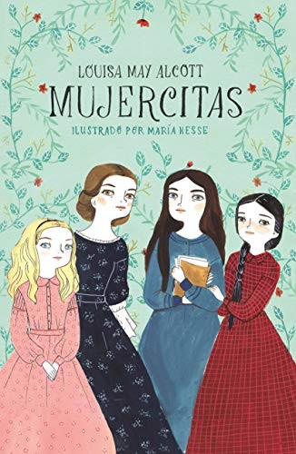 Louisa May Alcott, Alcott,Louisa May: MUJERCITAS (Paperback, 2019, Alfaguara Infantil)