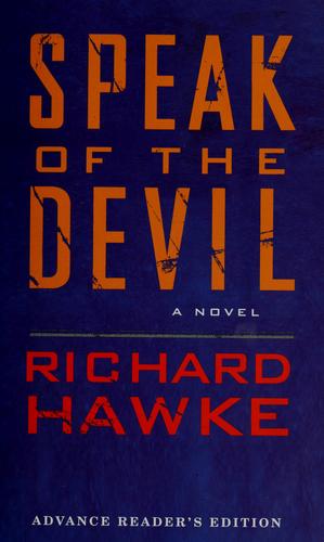 Richard Hawke: Speak of the Devil (2005, Random House)