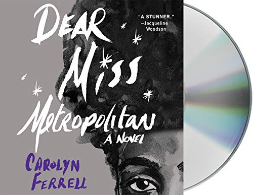 Bahni Turpin, Carolyn Ferrell: Dear Miss Metropolitan (AudiobookFormat, 2021, Macmillan Audio)