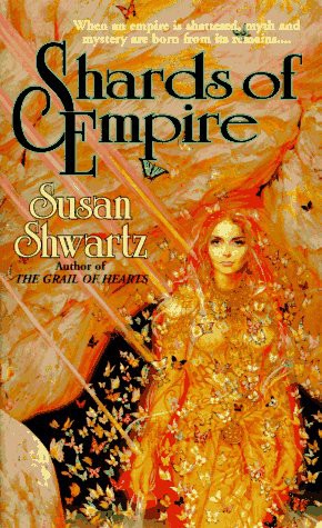 Susan Shwartz: Shards of Empire (Paperback, Tor Books, Brand: Tor Books)