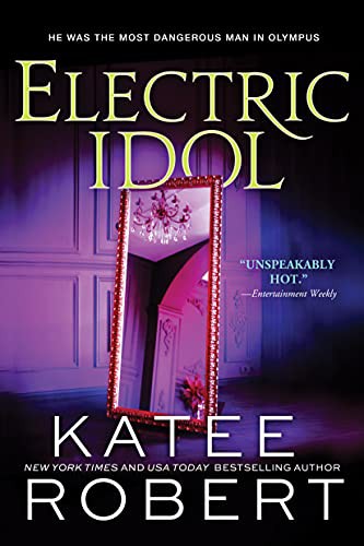 Katee Robert: Electric Idol (Paperback, 2022, Sourcebooks Casablanca)