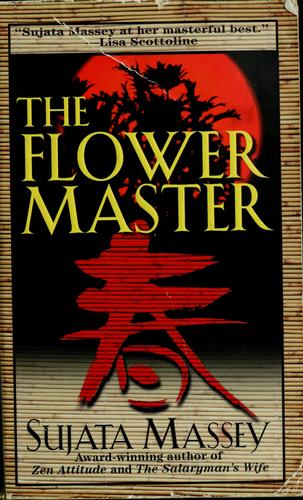 Sujata Massey: The flower master (2000, HarperPaperbacks)