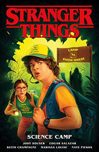 Jody Houser, Edgar Salazar, Keith Champagne: Stranger Things (Paperback, 2021, Dark Horse Books)