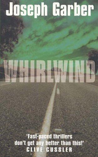 Joseph R. Garber: Whirlwind (Paperback, 2005, Piatkus Books)