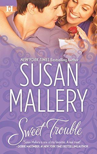 Susan Mallery: Sweet Trouble (Bakery Sisters, #3) (2008)
