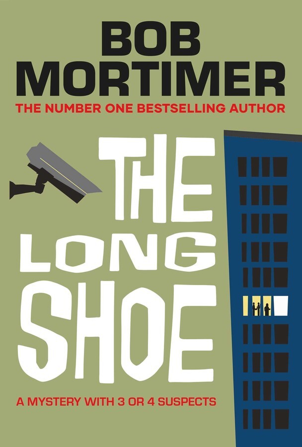 Bob Mortimer: The Long Shoe (2025, Simon & Schuster, Limited)