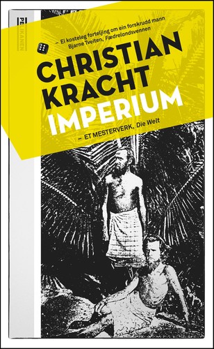Christian Kracht, Daniel Bowles: Imperium (Paperback, Norwegian language, 2014, Pelikanen)