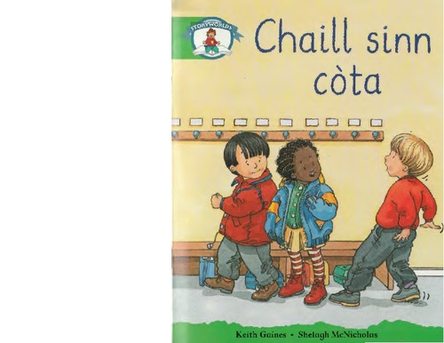 Keith Gaines: Chaill sinn còta (Scottish Gaelic language, 2000, Stòrlann, Acair)