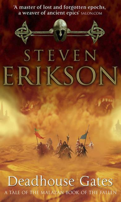 Steven Erikson: Deadhouse Gates (2001)