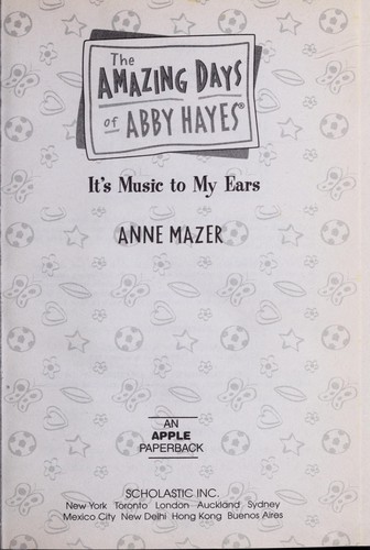 Anne Mazer: It's music to my ears (2005, Scholastic)