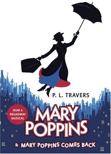 P. L. Travers: Mary Poppins and Mary Poppins Comes Back (2007, Harcourt Children's Books)
