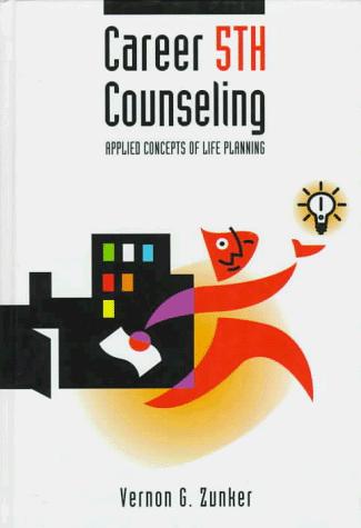 Vernon G. Zunker: Career counseling (1998, Brooks/Cole)