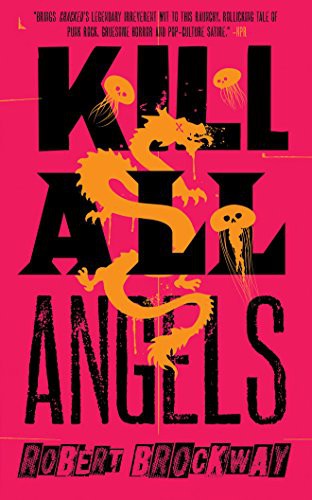 Scott Merriman, Emily Foster, Robert Brockway, Angela Dawe, Jesse Lee: Kill All Angels (AudiobookFormat, 2017, Brilliance Audio)