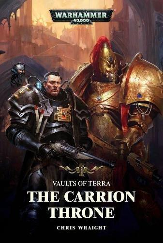 Chris Wraight, Chris Wraight: The Carrion Throne (Hardcover, 2017, Games Workshop)
