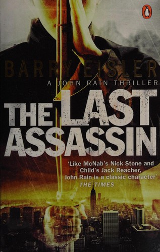 Barry Eisler: Last Assassin (2008, Penguin Books, Limited)
