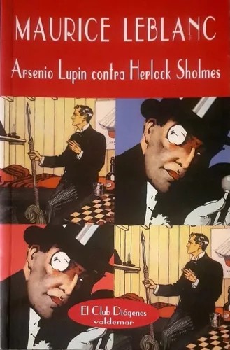Maurice Leblanc: Arsenio Lupin contra Herlock Sholmes (Paperback, Spanish language, Valdemar)