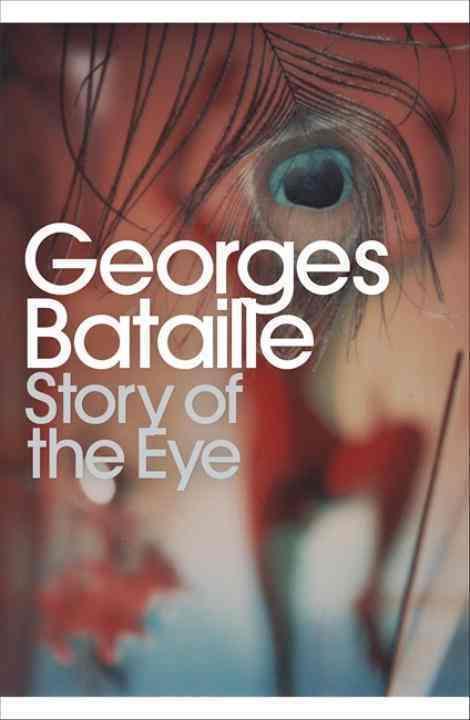 Georges Bataille: Story of the Eye (2001)