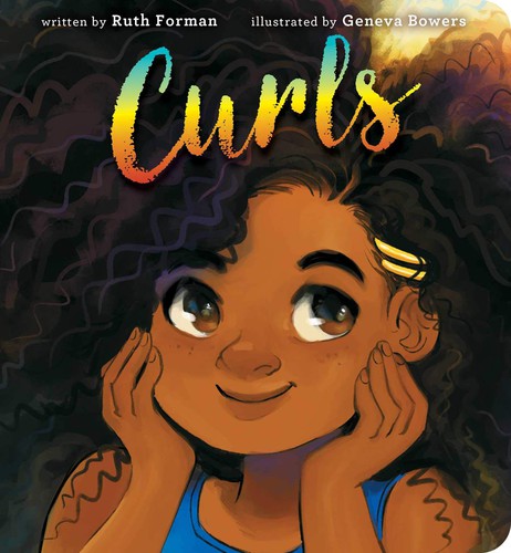 Geneva Bowers, Ruth Forman: Curls (2021, Little Simon)