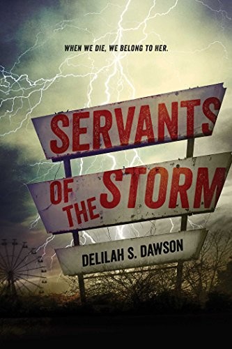 Delilah S. Dawson: Servants of the Storm (2014, Simon Pulse)
