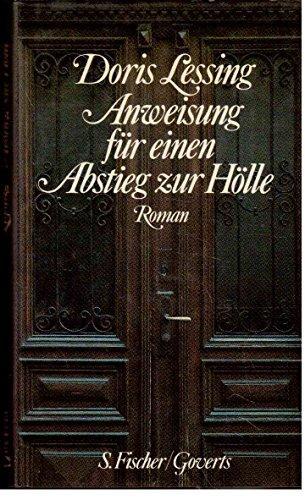 Doris Lessing: Anweisung für einen Abstieg zur Hölle (German language, 1981, S. Fischer Verlag)