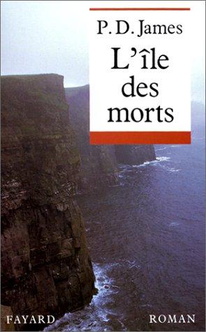 P. D. James: L'Ile des Morts (Paperback, French language, Fayard)