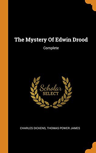 Thomas Power James, Charles Dickens: The Mystery of Edwin Drood (Hardcover, 2018, Franklin Classics Trade Press)