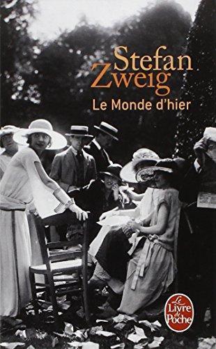 Stefan Zweig: Le monde d'hier (French language)