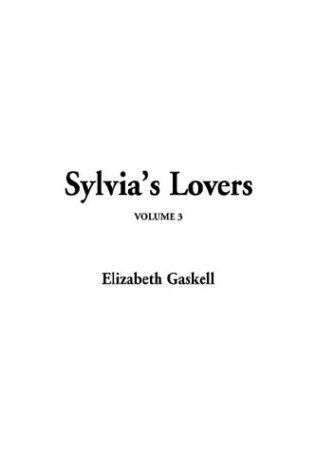 Elizabeth Cleghorn Gaskell: Sylvia's Lovers (Paperback, 2003, IndyPublish.com)