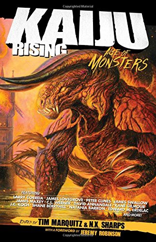 Jeremy Robinson, Tim Marquitz: Kaiju Rising (Paperback, 2017, Ragnarok Publiations)