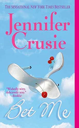 Jennifer Crusie: Bet Me (2004, St. Martin's Press)