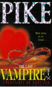 Christopher Pike: The Last Vampire, Creatures of Forever (The Last Vampire) (1997, Hodder Children's Books)
